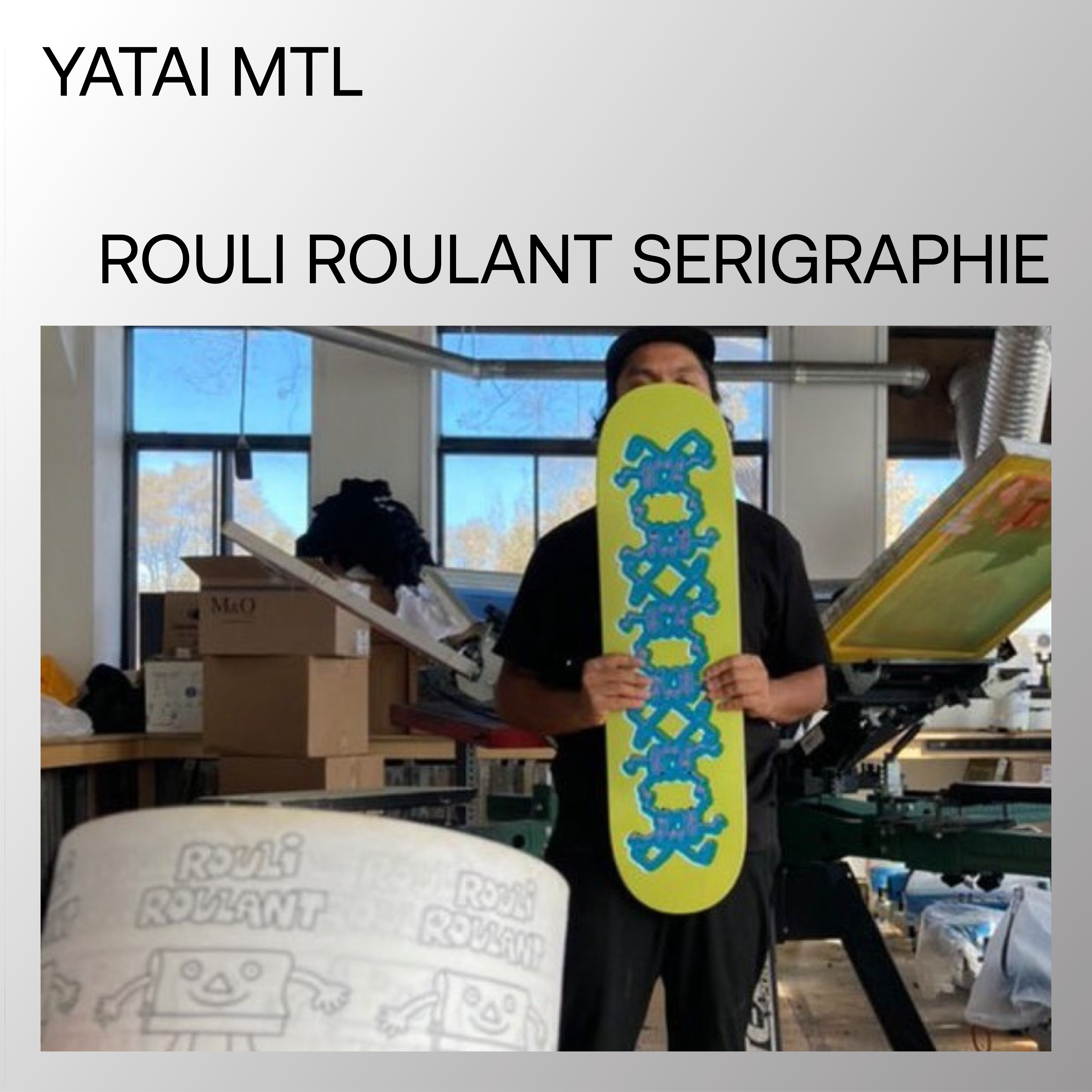 Rouli Roulant Serigraphie